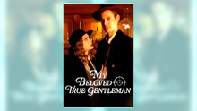 My Beloved True Gentleman full short