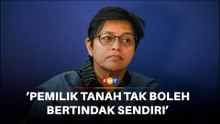 Azalina gesa pemilik tanah selesai isu pencerobohan ikut undang-undang