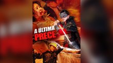 A Última Prece [Dublado] Episódio Completo