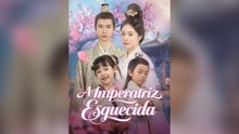 A Imperatriz Esquecida [Dublado] Episódio Completo
