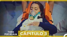 Todo Por Mi Hija - Capitulo 3 (Doblado En Español)