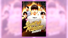 Saint of Medicine Reborn full episode