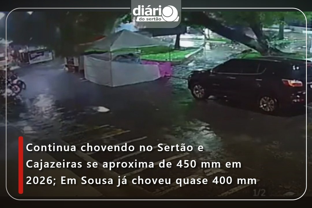 Continua chovendo no Sertão e Cajazeiras se apr...