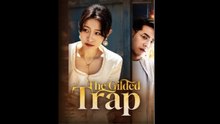 The Gilded Trap Full Movie