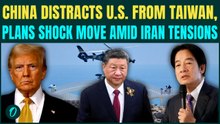 China Distracting U.S From Taiwan? Beijing PLANS Shock Move as Trump Pulls Back Navy for Iran Attack