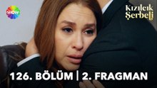 Kızılcık Şerbeti 126. Bölüm 2. Fragman