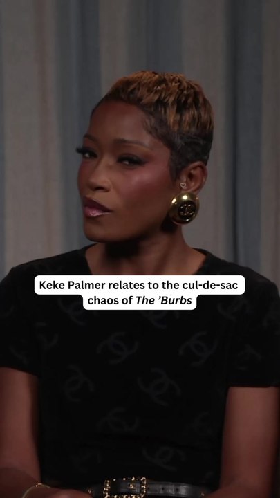 Keke Palmer Relates to the Cul-de-Sac Chaos of ‘The 'Burbs’