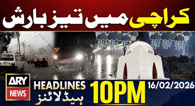 PMD forecasts rain in Karachi today | ARY News 10 PM Headlines | 16th Feb 2026