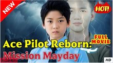 Ace Pilot Reborn - Mission Mayday