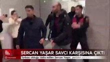 Sercan Yaşar, yeniden savcının karşısına çıktı