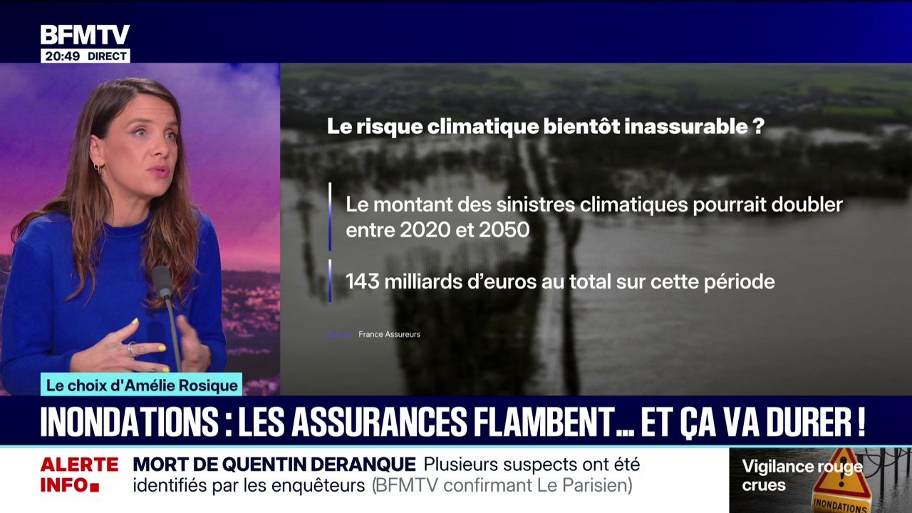 LE CHOIX D'AMÉLIE ROSIQUE - Inondations : les assurances flambent... et ça va durer !