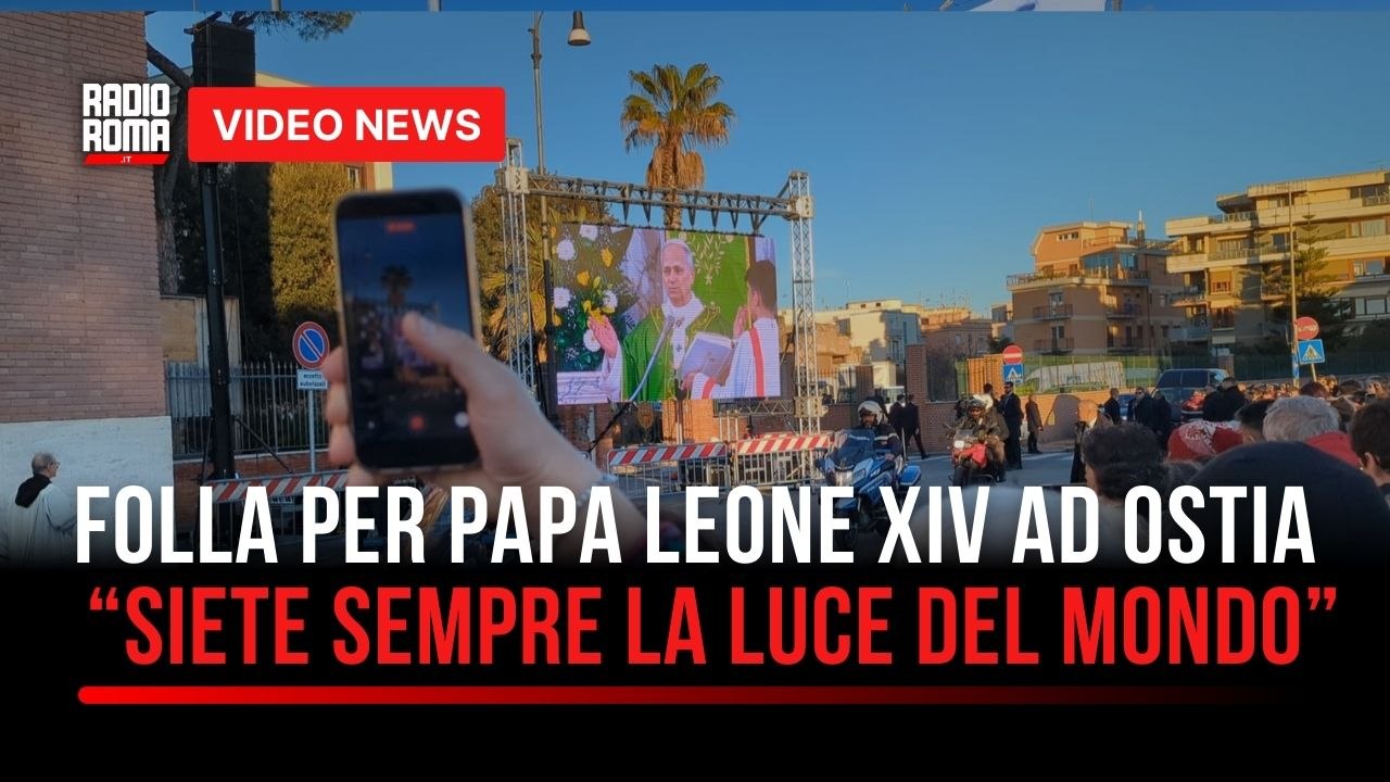 BAGNO DI FOLLA PER IL PAPA A OSTIA: “SIETE LA LUCE DEL MONDO”