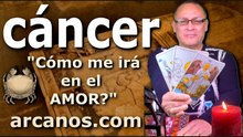 CANCER - Video Horóscopo AMOR PAREJAS Y SOLTEROS - ARCANOS.COM - 15 al 21 de febrero de 2026 - Semana 08