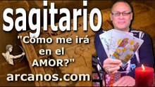 SAGITARIO - Video Horóscopo AMOR PAREJAS Y SOLTEROS - ARCANOS.COM - 15 al 21 de febrero de 2026 - Semana 08
