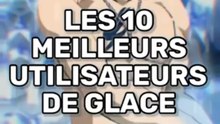 Les 10 meilleurs utilisateurs de glace dans les anime part 1 (Shoto Todoroki)