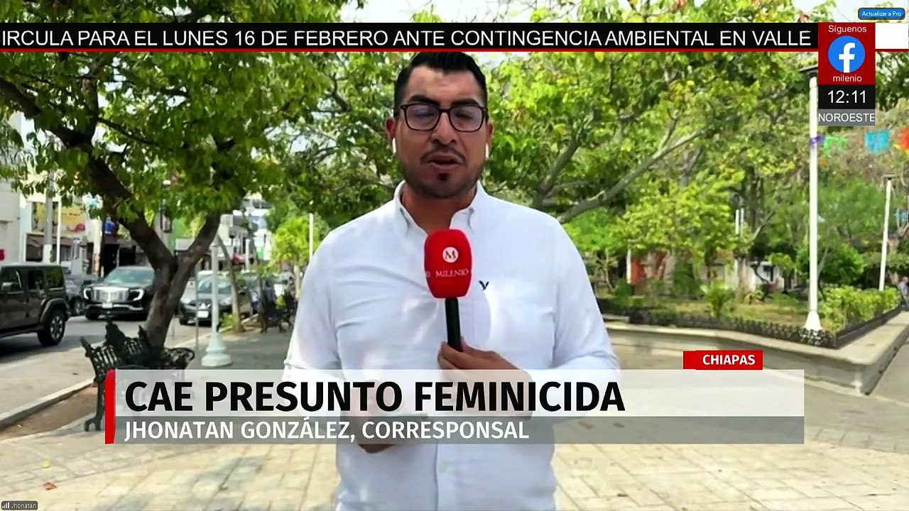 Detienen a José 'N' por el feminicidio de Karina en Tapachula; Fiscalía pide 100 años