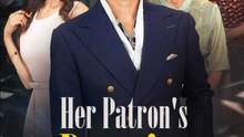 Her Patrons Promise Chinese Drama - English Sub