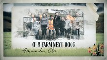 Our Farm Next Door Amanda, Clive and Kids Season 3 Episode 1