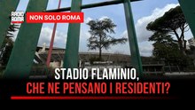 Stadio Flaminio, la Lazio fa sul serio e presenta il progetto: che ne pensano residenti e associazioni?