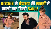 Hrithik Roshan संग Breakup Rumours के बीच Saba Azad हुईं मुंबई Airport पर Spot, Video Viral!