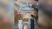 Back to Tomorrow A Second Chance for Love - Web Dramma (2026) [Eng Sub]