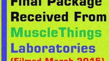 Final Package Received from Musclethings AKA Alec Ouzounian (March 2015)