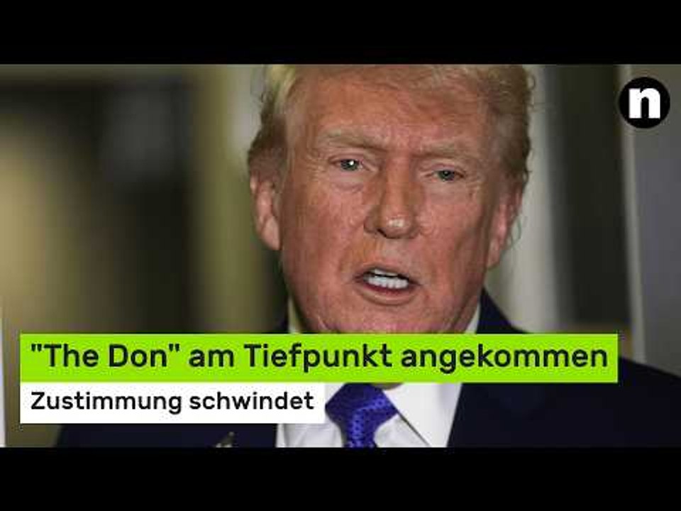 Donald Trump: Zustimmung schwindet - 'The Don' am Tiefpunkt angekommen