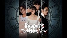 [EngSub] The Reaper's Forbidden Vow