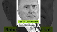 Robert Duvall ist tot: "Der Pate"-Star gestorben - seine Frau richtet eine besondere Bitte an Fans