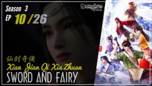 Sword and Fairy Remake Season 3 Eps. 10  仙剑奇 Xian Jian Qi Xia Zhuan | Donghua - 1080P CC English
