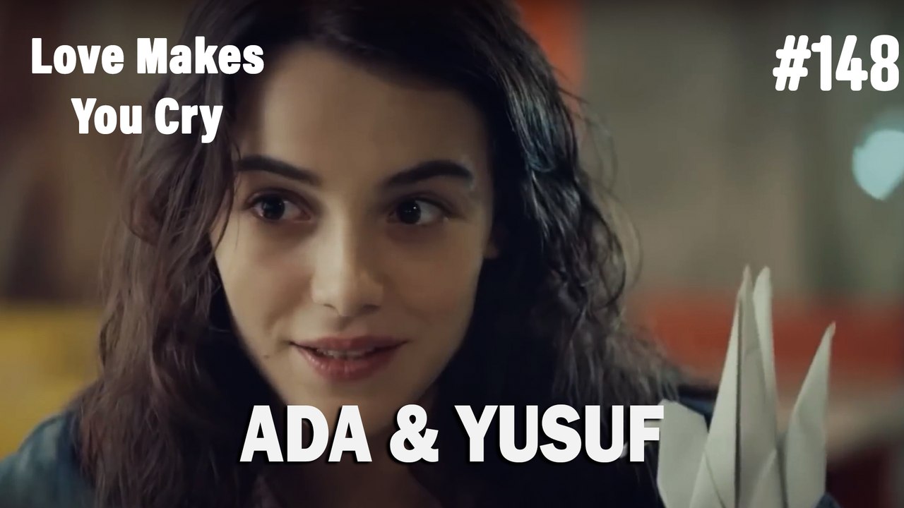 Ada & Yusuf #148 - Love Makes You Cry