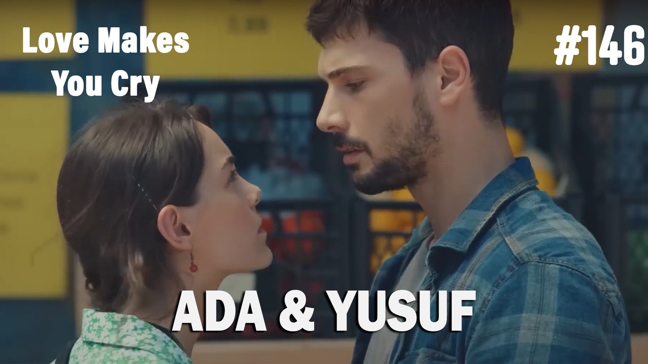Ada & Yusuf #146 - Love Makes You Cry