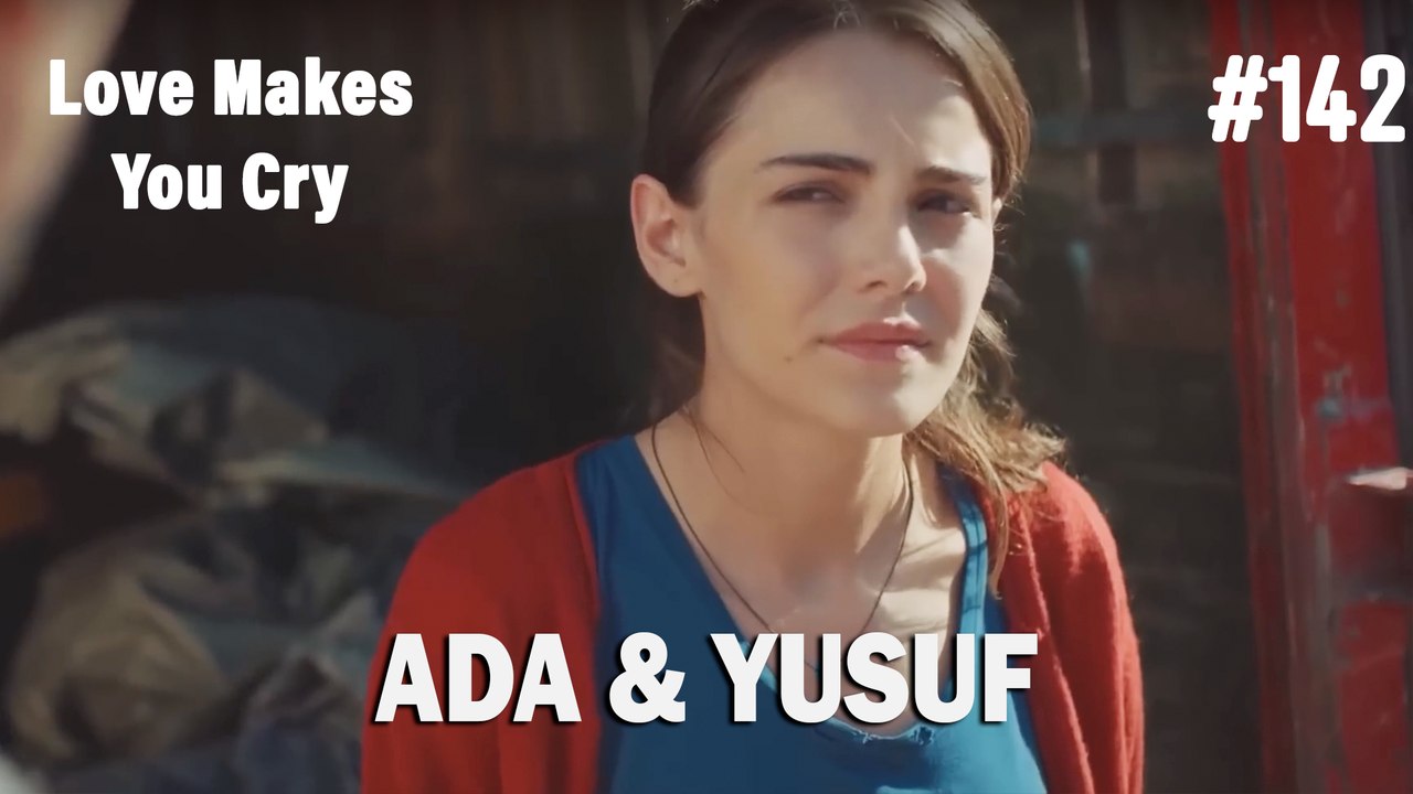 Ada & Yusuf #142 - Love Makes You Cry