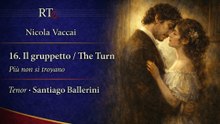 Più non si trovano ( Vaccai | Il grupetto ) Santiago Ballerini Tenor