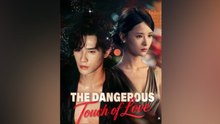 The Dangerous Touch Of Love - Sub English