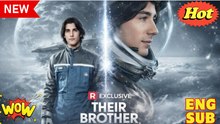 Their Brother Lost in Space – Full HD Movie [English Sub] | Watch Till The End