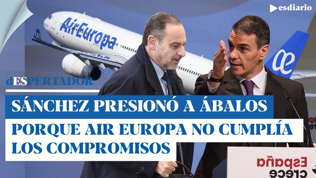 Los whatsapps de Koldo estallan: así presionó Sánchez a Ábalos para rescatar AirEuropa