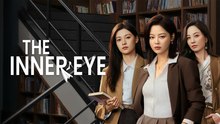 The Inner Eye Episode 6