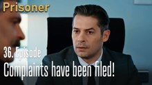 Complaints have been filed!-Episode 36
