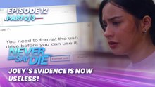 Never Say Die: Joey’s evidence is now useless! (Episode 12 - Part 2/3)