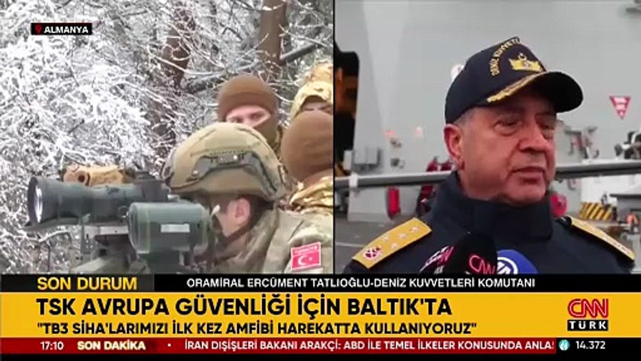 TSK Avrupa güvenliği için Baltık'ta... Oramiral Tatlıoğlu, CNN TÜRK'e konuştu