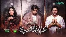 Ghulam Bashah Sundri Episode 13 (Subtitles) 17th February 2026 | Imran Ashraf - Hina Afridi - Zaviyar Nauman Ijaz | Green TV Entertainment