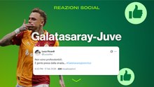 Galatasaray-Juve, le reazioni dei social: “Sono presi dalla strada”
