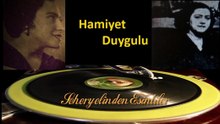 *Hamiyet Duygulu  ♪♪♪ Talihim olsaydı yârim olurdun