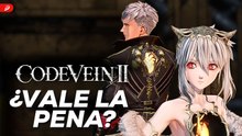 ¿MEJOR que su ANTECESOR? CODE VEIN II - ¿Vale la pena?