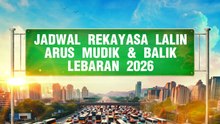 Catat! Jadwal Rekayasa Lalin Arus Mudik dan Balik Lebaran 2026