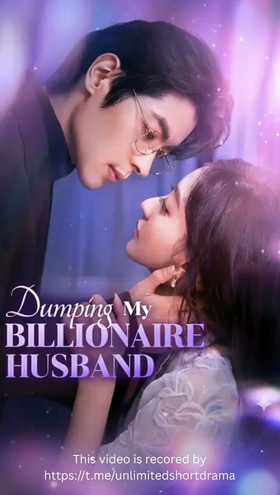 (Dubbed) Dumping My Billionaire Husband - Full