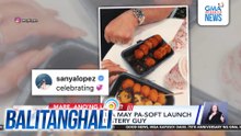 Sanya Lopez, tila may pa-soft launch sa kaniyang mystery guy | Balitanghali