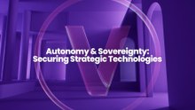 Autonomy & Sovereignty: Securing Strategic Technologies