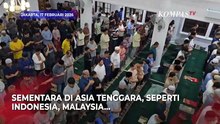 Ragam Penetapan 1 Ramadan di Sejumlah Negara, Arab Saudi dan Palestina Puasa Mulai 18 Februari